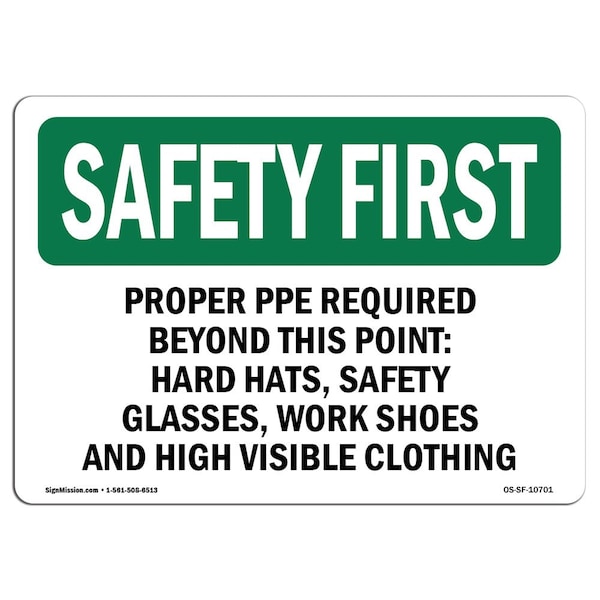 OSHA, Proper PPE Required Beyond This Point, Hard, 5in X 3.5in, 10PK, 5" W, 3.5" H, Landscape, PK10